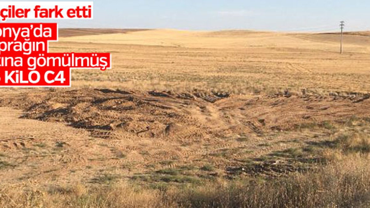 Konya'da toprağa gömülü 76 kilo C4 patlayıcı bulundu